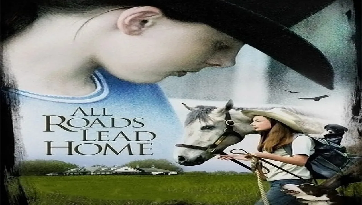 فيلم All Roads Lead Home 2008 مترجم كامل