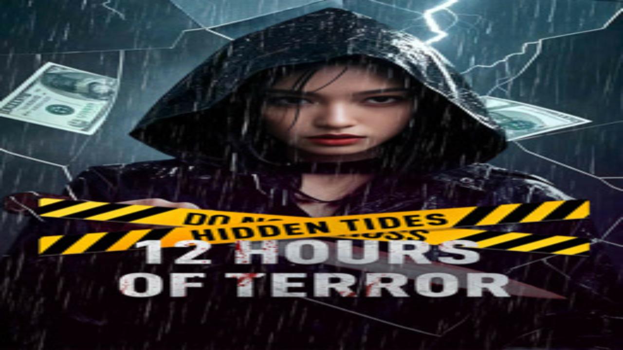 فيلم Hidden Tides: 12 Hours of Terror 2025 مترجم