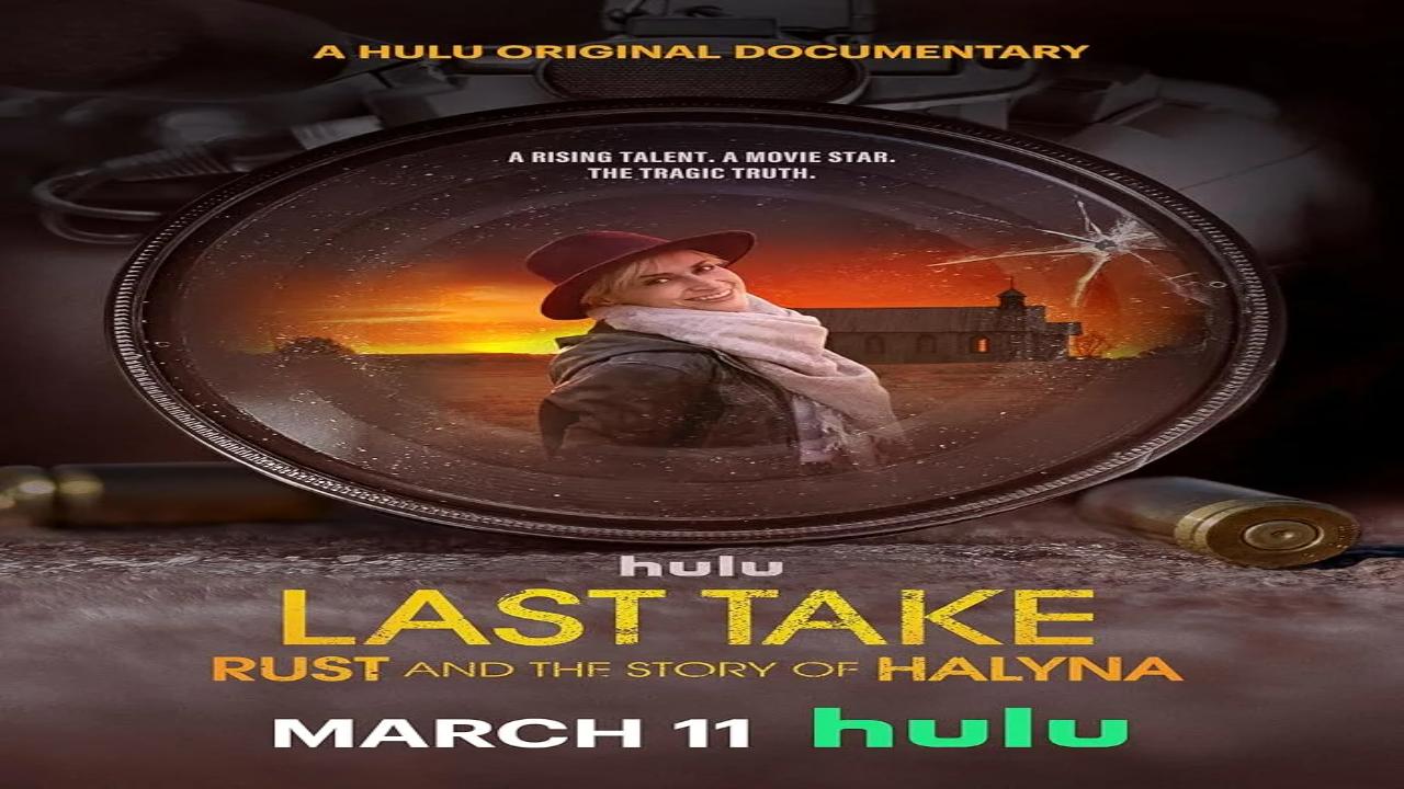 فيلم Last Take Rust and the Story of Halyna 2025 مترجم