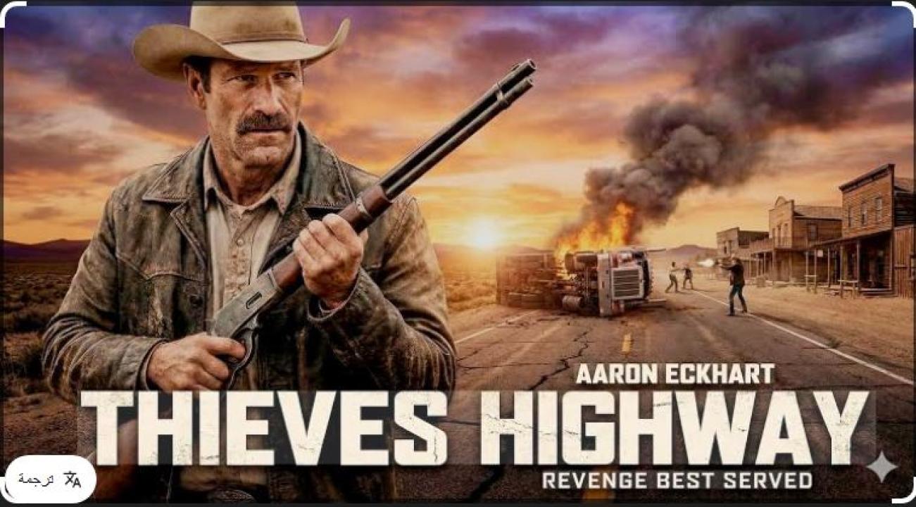 مشاهدة فيلم Thieves Highway 2025 مترجم