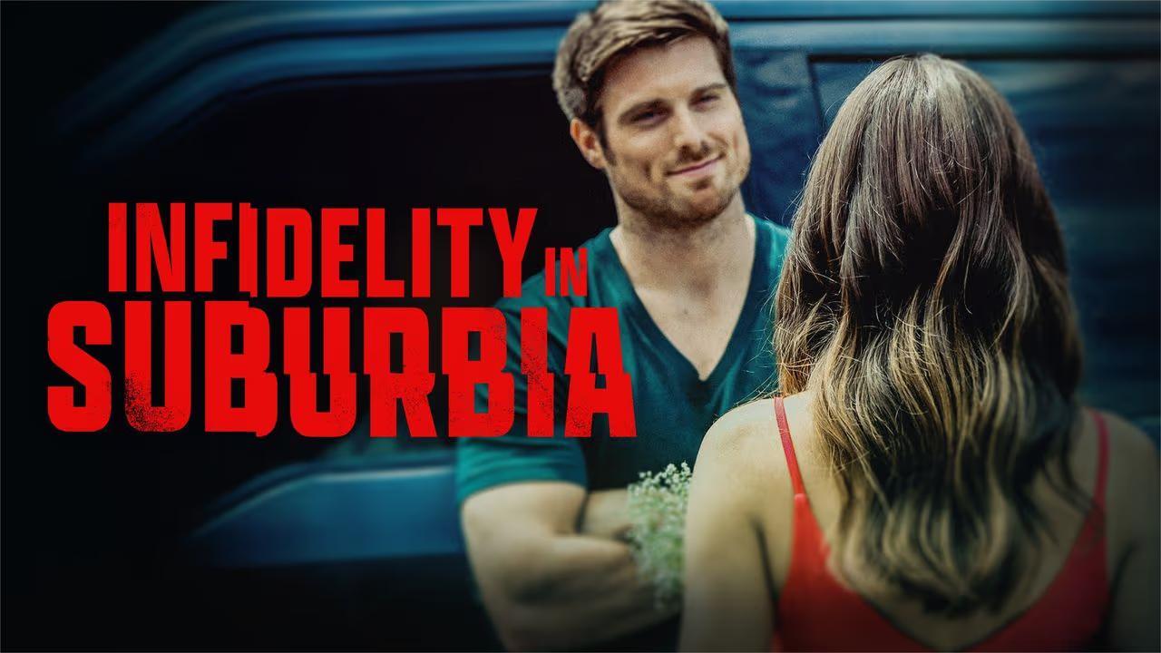 فيلم Infidelity in Suburbia 2017 مترجم